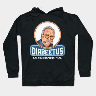 Diabeetus - Wilford Brimley Hoodie